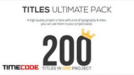 دانلود بسته 200 تایتل آماده مخصوص افترافکت Titles Pack – 13 unique types