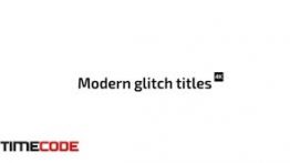 دانلود پروژه آماده افترافکت مخصوص عناوین متنی Modern Glitch Titles