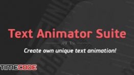 دانلود اسکریپت انیمیت متن در افترافکت Text Animator Suite | After Effects Script
