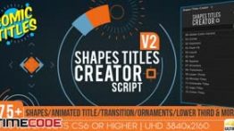 دانلود اسکریپت ساخت موشن گرافیک در افترافکت Shapes Titles Creator