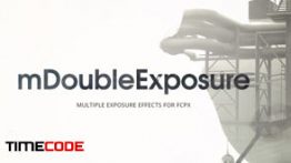 دانلود پلاگین فاینال کات پرو مخصوص دابل اکسپوژر mDoubleExposure Plugin For Final Cut Pro X