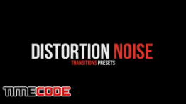 دانلود پریست آماده پریمیر : ترنزیشن Distortion Noise Transitions Presets