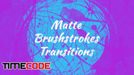 دانلود فوتیج آماده موشن گرافیک : ترنزیشن Matte Brushstrokes Transitions