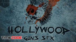 دانلود مجموعه افکت صوتی اسلحه و تیراندازی Hollywood Guns SFX