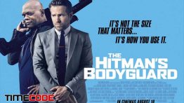جلوه های ویژه فیلم The Hitman’s Bodyguard 2017