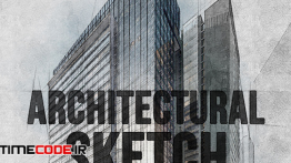 دانلود اکشن فتوشاپ ساخت اسکیس معماری Architectural Sketch Photoshop Action