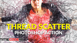 دانلود اکشن فتوشاپ : انفجار تصویر Thread Scatter Photoshop Action