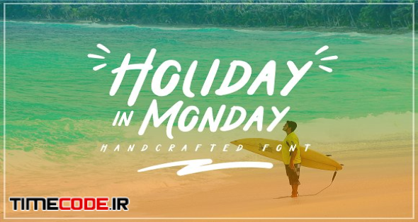 دانلود فونت انگلیسی Holiday In Monday Intro 1427140 – تایم کد | مرجع