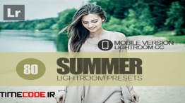 دانلود 80 پریست اپلیکیشن موبایل لایت روم Summer Lightroom Mobile bundle