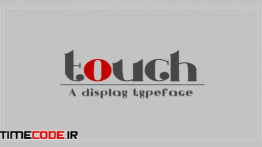 دانلود فونت انگلیسی گرافیکی  Touch