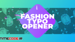 دانلود پروژه آماده افترافکت : وله فشن Fashion Typo Opener
