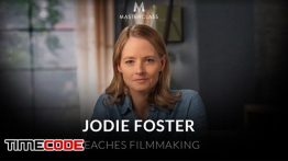 آموزش فیلمسازی توسط جودی فاستر + زیرنویس Jodie Foster Teaches Filmmaking