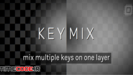دانلود اسکریپت افتر افکت برای ترکیب کی فریم ها KeyMix