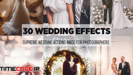 دانلود مجموعه 30 اکشن عروسی برای فتوشاپ Wedding Photoshop Effects