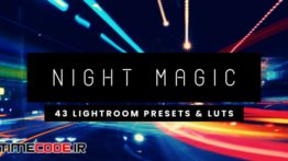 دانلود 43 پریست لایت روم Night Lightroom Presets And LUTs