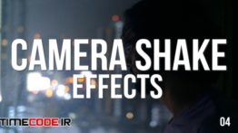 دانلود پریست پریمیر : تکان دوربین Camera Shake Effects