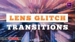دانلود پریست پریمیر : ترنزیشن نویز و پارازیت Lens Glitch Transitions