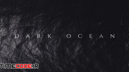 دانلود پروژه آماده افترافکت : تیتراژ Dark Ocean – Titles Opener
