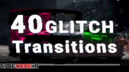 دانلود پریست پریمیر : 40 ترنزیشن نویز و پارازیت Glitch Transitions
