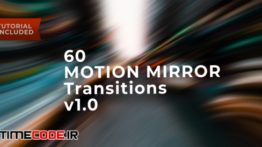 دانلود پریست پریمیر : ترنزیشن 60 Motion Mirror Transitions V1.0