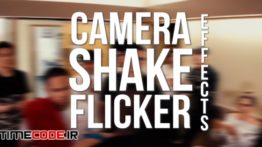 دانلود پریست پریمیر : تکان دوربین Camera Shake Flicker Effects