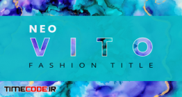 دانلود پروژه آماده افترافکت : وله Neo Vito Fashion Title