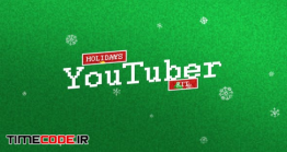 دانلود پروژه آماده افترافکت : بسته یوتیوب YouTuber Kit | Holidays Edition