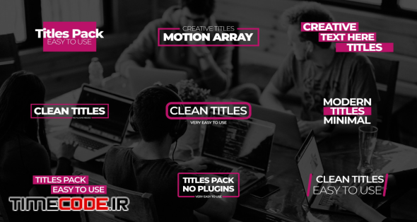 دانلود پروژه آماده افترافکت : تایتل Clean Titles Pack V5 – تایم کد