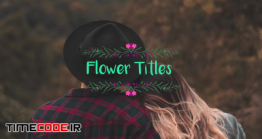 دانلود پروژه آماده پریمیر : تایتل با فریم گل Flower Titles