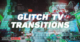 دانلود پروژه آماده پریمیر : ترنزیشن نویز و پارازیت Glitch TV Transitions