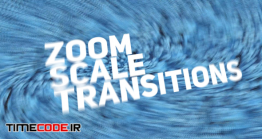دانلود پروژه آماده فاینال کات پرو : ترنزیشن زوم Scale Zoom Transitions
