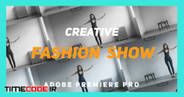 دانلود پروژه آماده پریمیر : اسلایدشو فشن Creative Fashion Show