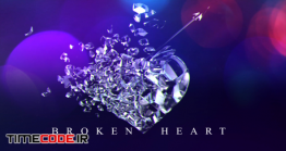 دانلود پروژه آماده افترافکت : تیزر تبلیغاتی شکستن قلب Broken Heart Promo