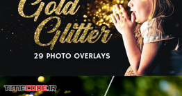 دانلود اکشن فتوشاپ : 29 افکت نقاط نورانی Gold Glitter Photo Overlays