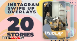 دانلود پروژه آماده افترافکت : 20 استوری اینستاگرام Instagram Swipe Up Stories