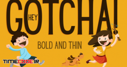 دانلود فونت انگلیسی باریک Hey Gotcha! Font – Bold & Thin