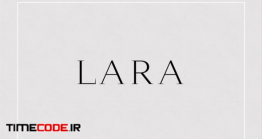 دانلود فونت انگلیسی ساده  Lara – Sophisticated Serif Typeface