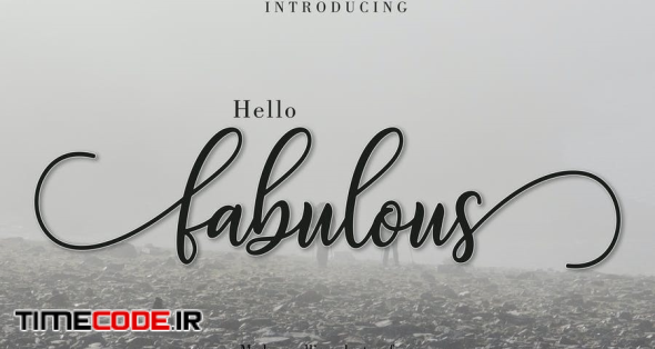 Stay Fabulous Script دانلود فونت انگلیسی گرافیکی پیوسته Fabulous Script – تایم کد