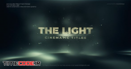 دانلود پروژه آماده افتر افکت : تریلر سینمایی The Light Cinematic Title
