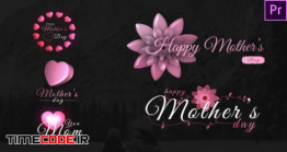 دانلود پروژه آماده پریمیر : تایتل گل و قلب Mothers Day Sweet Titles-Premiere Pro