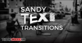 دانلود پریست افتر افکت : ترنزیشن متنی Sandy Text Transitions