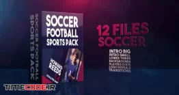دانلود پروژه آماده افتر افکت : بسته برودکست فوتبال Soccer Football Sports Pack