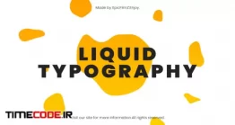 دانلود پروژه آماده افتر افکت : تایپوگرافی Fresh Liquid Typography