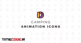 دانلود پروژه آماده افتر افکت : آیکون انیمیشن کمپ و سفر Camping – Animation Icons