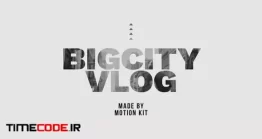 دانلود پروژه آماده افتر افکت : اینترو سیاه و سفید Big City Vlog