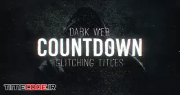 دانلود قالب MOGRT پریمیر : اینترو ترسناک Dark Web Countdown Glitching Titles