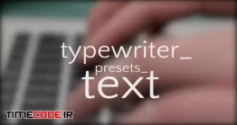 دانلود پریست افتر افکت تایپ  Typewriter Text Presets