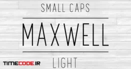 دانلود فونت انگلیسی نازک کلاسیک  Maxwell Sans Small Caps Light