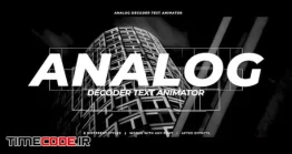 دانلود پریست آماده متن افتر افکت Analog Decoder Text Animator