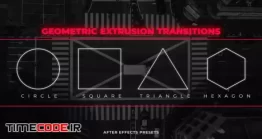 دانلود پریست افتر افکت : ترنزیشن هندسی Geometric Extrusion Transitions